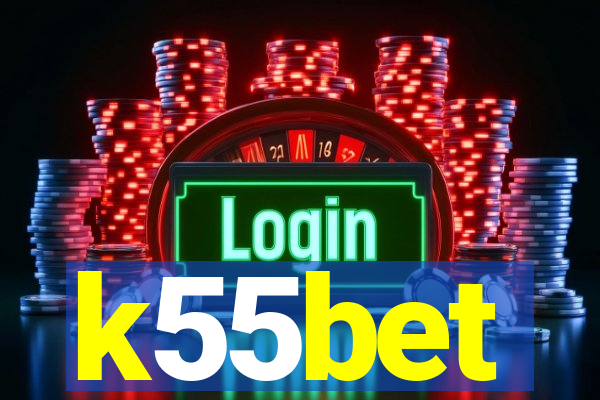 k55bet