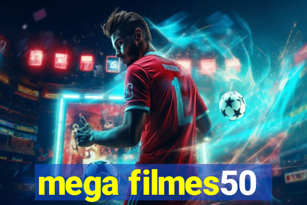 mega filmes50