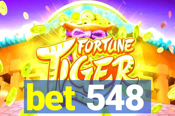 bet 548