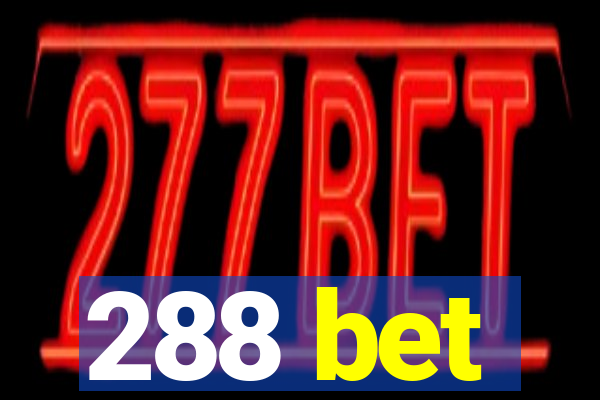 288 bet