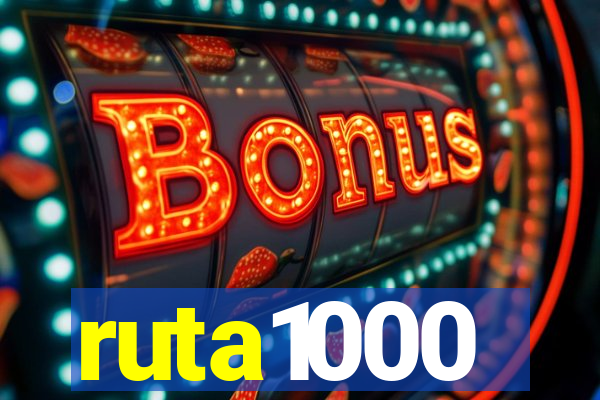 ruta1000