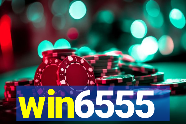 win6555