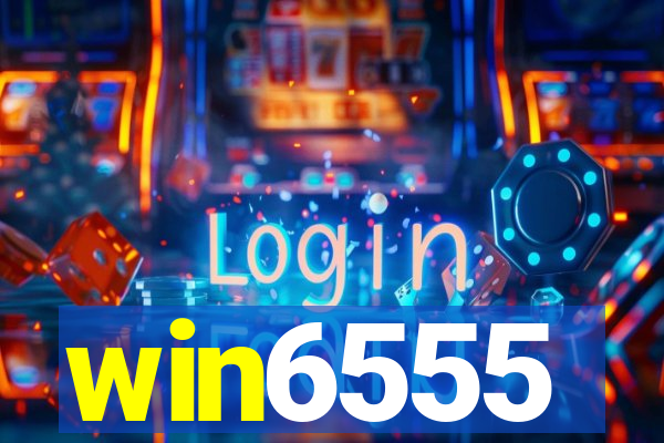 win6555