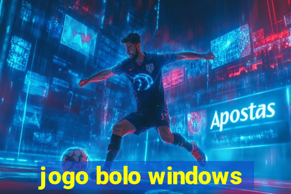 jogo bolo windows