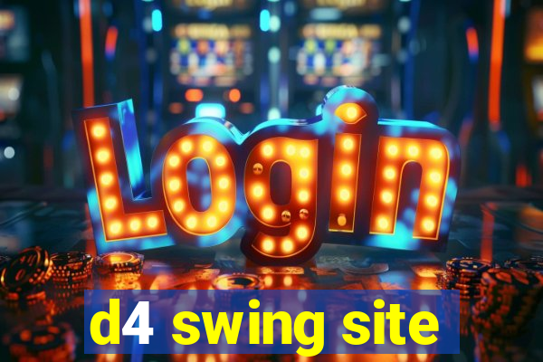 d4 swing site