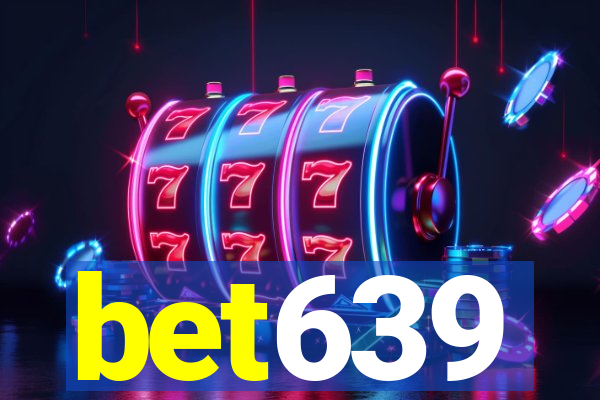 bet639