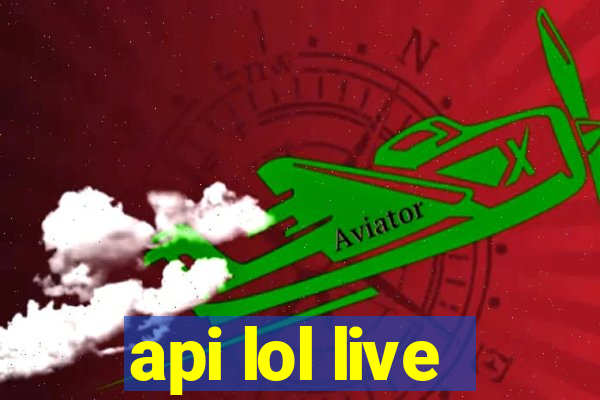 api lol live