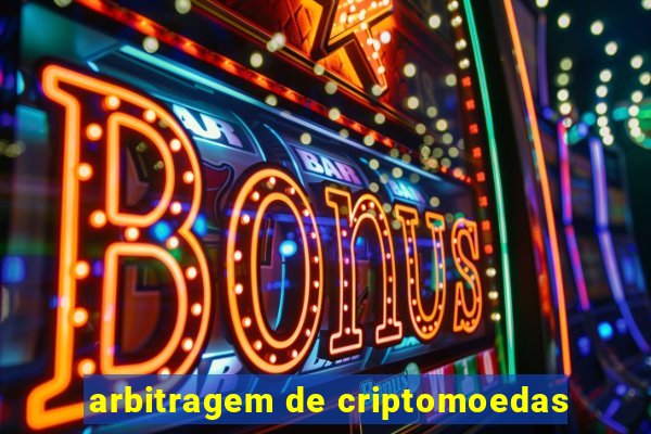 arbitragem de criptomoedas