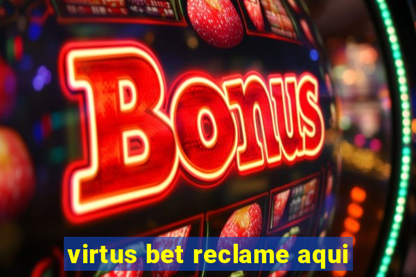 virtus bet reclame aqui