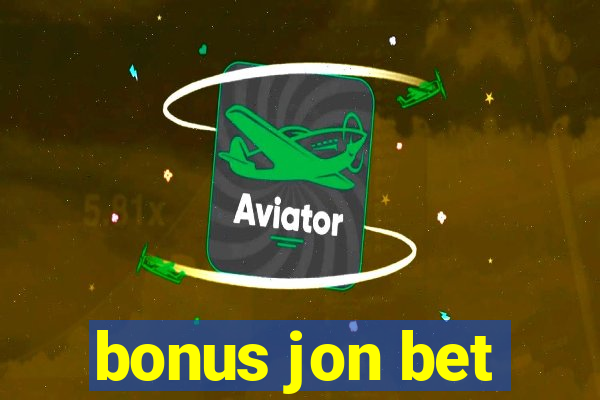 bonus jon bet