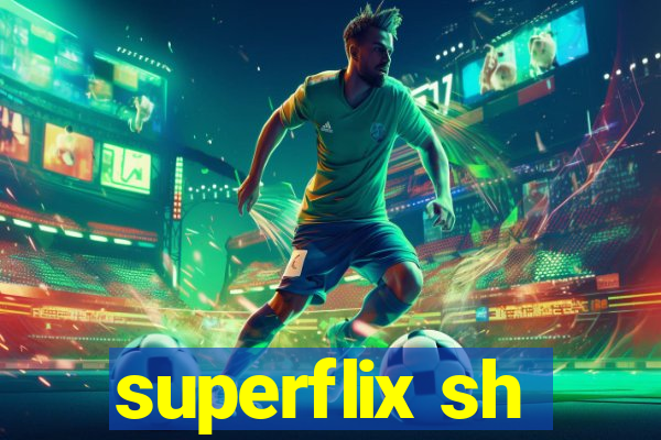 superflix sh