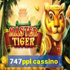 747ppl cassino