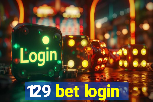 129 bet login