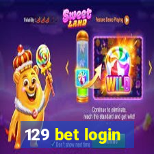 129 bet login