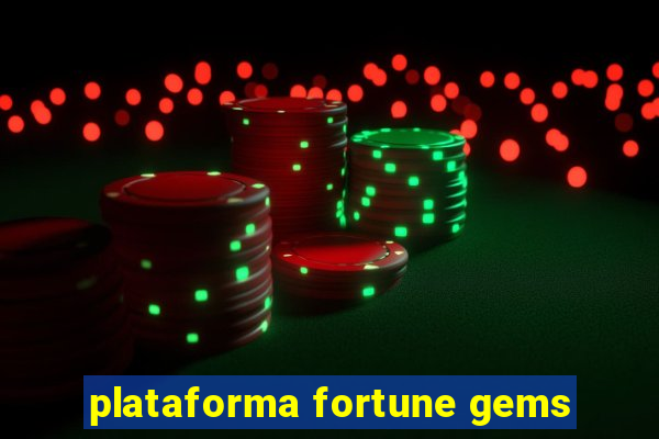 plataforma fortune gems