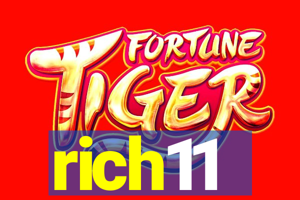 rich11