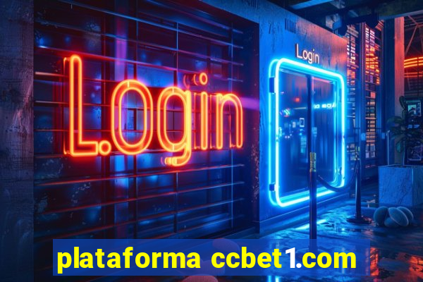 plataforma ccbet1.com