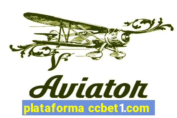 plataforma ccbet1.com