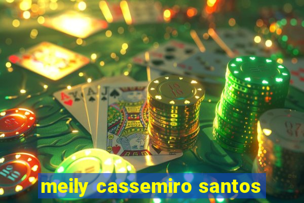 meily cassemiro santos