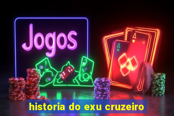 historia do exu cruzeiro