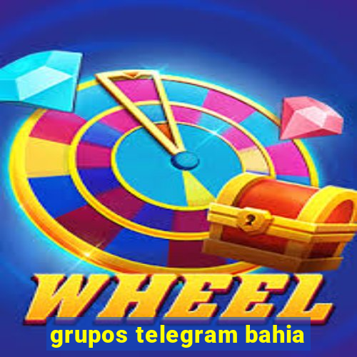 grupos telegram bahia