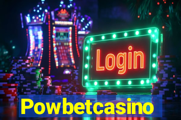 Powbetcasino