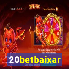 20betbaixar