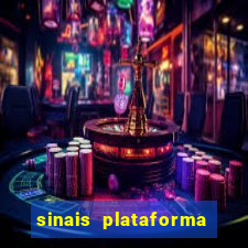 sinais plataforma de jogos