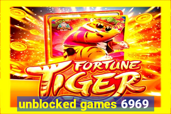 unblocked games 6969