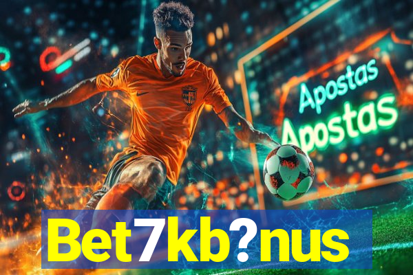 Bet7kb?nus