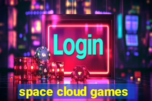 space cloud games