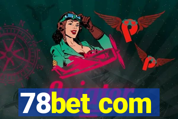 78bet com