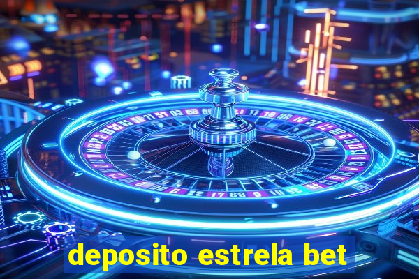 deposito estrela bet