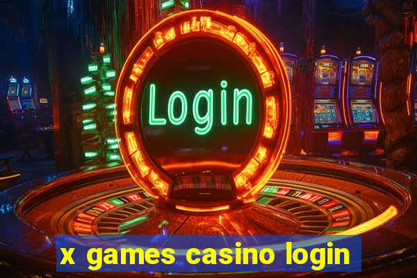 x games casino login