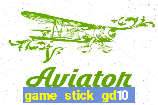 game stick gd10 lista de jogos