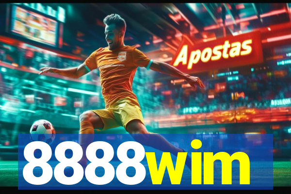 8888wim