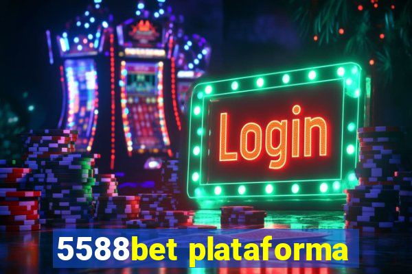 5588bet plataforma