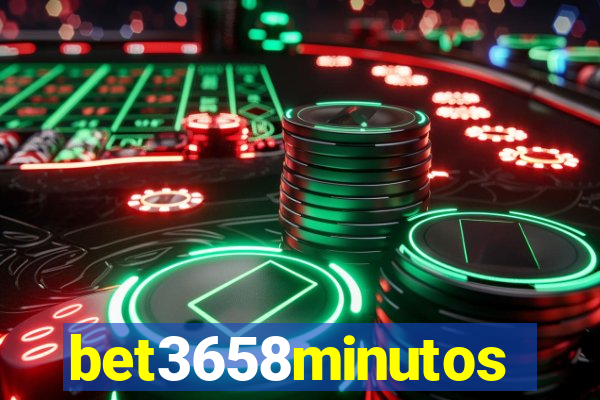 bet3658minutos