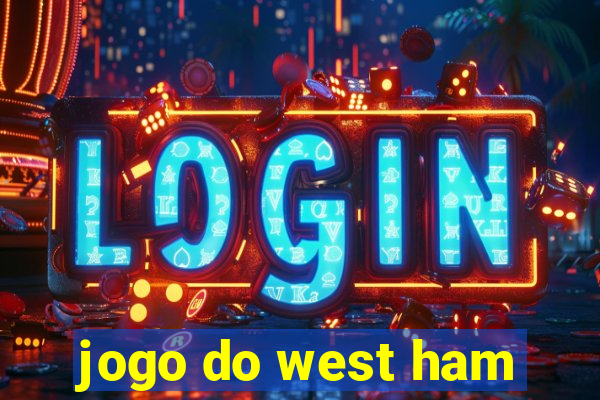 jogo do west ham