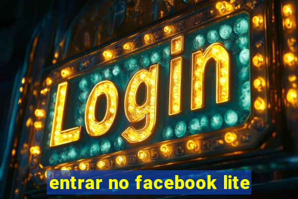 entrar no facebook lite