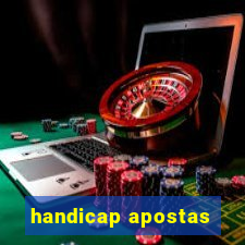 handicap apostas