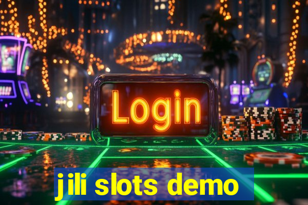 jili slots demo