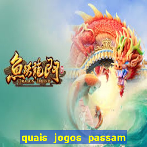 quais jogos passam no premiere