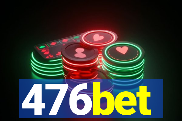 476bet