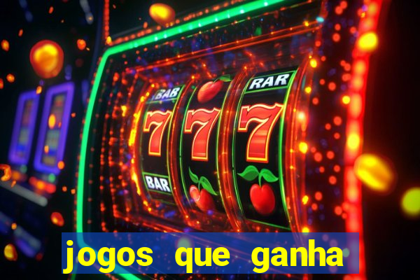 jogos que ganha dinheiro sem precisar depositar