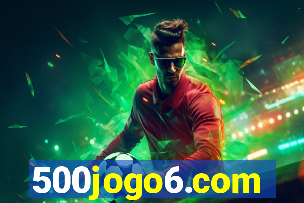 500jogo6.com