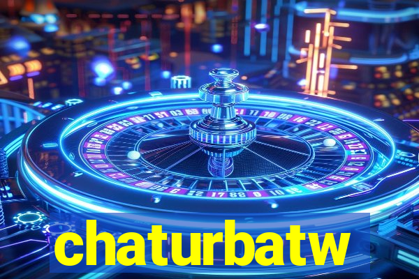 chaturbatw