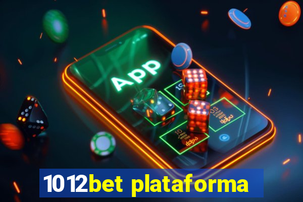 1012bet plataforma