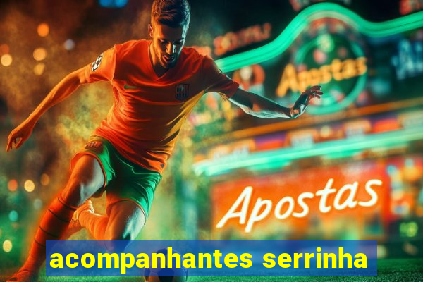 acompanhantes serrinha