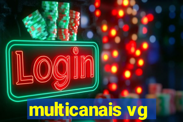 multicanais vg